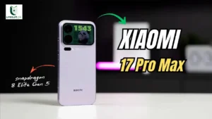 Xiaomi 17 Pro Max Review 2025 – Specs, Price & Key Features